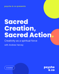 Sacred Creation, Sacred Action — Psyche & Co. cover